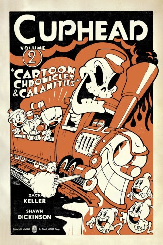 CUPHEAD TP VOL 02 CARTOON CHRONICLES & CALAMITIES (9781506712499)