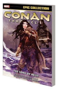 CONAN CHRONICLES EPIC COLLECTION TP VOL 06 SONG OF BELIT