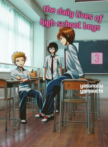 DAILY LIVES OF HIGH SCHOOL BOYS GN VOL 03 (9781949980806)
