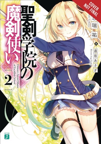 DEMON SWORD MASTER EXCALIBUR ACADEMY NOVEL SC VOL 02 (9781975319151)