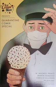 ICE CREAM MAN PRESENTS QUARANTINE COMIX #1 THANK YOU VAR