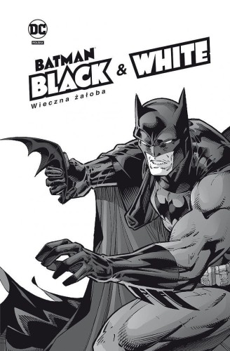 Batman Noir. Batman Black & White. Wieczna żałoba (9788328158306)