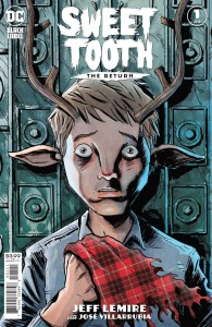 SWEET TOOTH THE RETURN #1 (OF 6) CVR A JEFF LEMIRE