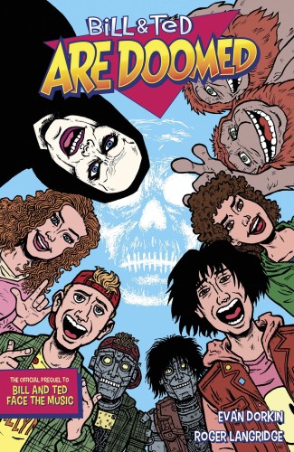 BILL & TED ARE DOOMED TP (9781506722528)