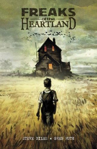 FREAKS O/T HEARTLAND 2ND ED TP (9781506722313)