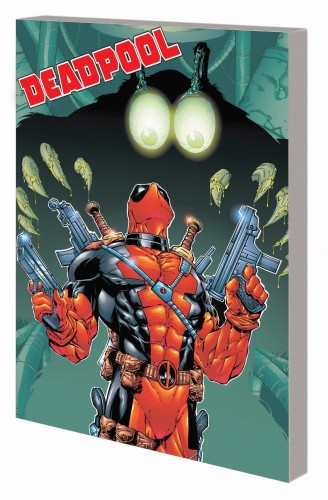 DEADPOOL BY JOE KELLY COMPLETE COLLECTION TP VOL 02 (9781302923341)