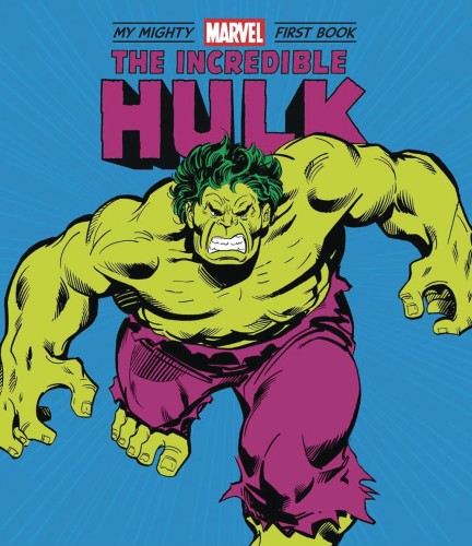 INCREDIBLE HULK MY MIGHTY MARVEL FIRST BOOK BOARD BOOK (9781419748172)