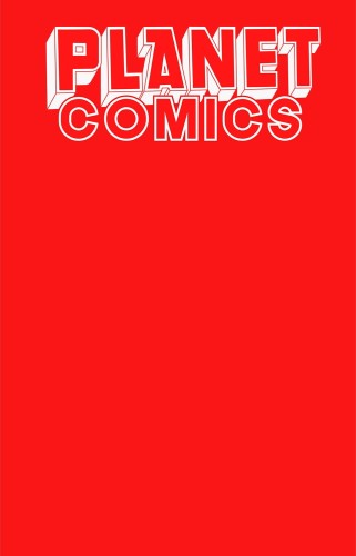 PLANET COMICS SKETCHBOOK ONE SHOT RED GIANT ED