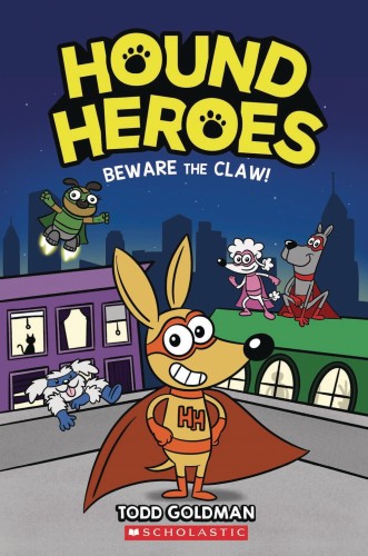HOUND HEROES SC GN VOL 01 BEWARE THE CLAW (9781338648461)