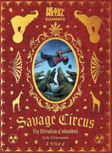 SAVAGE CIRCUS #4 (OF 10)