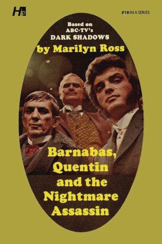 DARK SHADOWS PB LIB NOVEL 18 NIGHTMARE ASSASSIN (9781613452363)