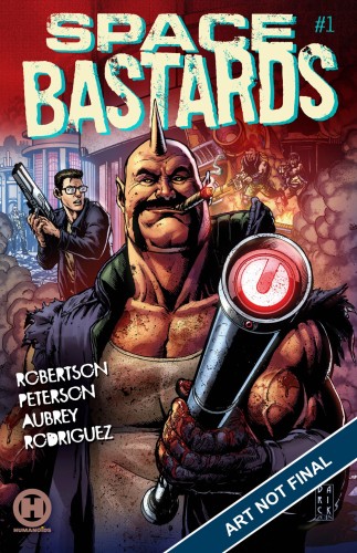 SPACE BASTARDS #1