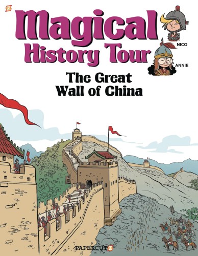 MAGICAL HISTORY TOUR GN VOL 02 GREAT WALL OF CHINA (9781545806340)