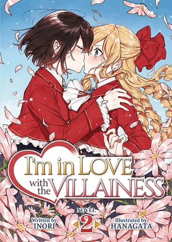 IM IN LOVE WITH VILLAINESS LIGHT NOVEL SC VOL 02 (9781645059530)