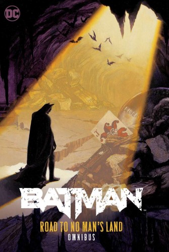 BATMAN THE ROAD TO NO MANS LAND OMNIBUS HC (9781779506610)