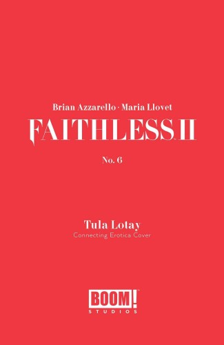 FAITHLESS II #6 CVR B EROTICA CONNECTING VAR