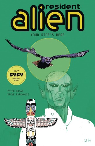 RESIDENT ALIEN TP VOL 06 YOUR RIDES HERE (9781506713229)