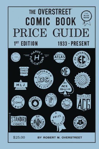 OVERSTREET COMIC BOOK PRICE GUIDE #1 2ND PTG FACSIMILE ED HC (9781603602679)