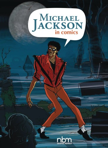 MICHAEL JACKSON IN COMICS HC (9781681122281)
