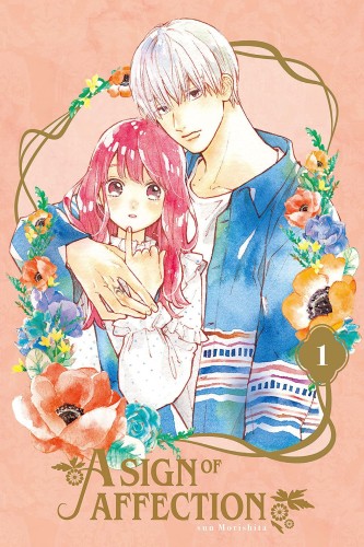 SIGN OF AFFECTION GN VOL 01 (9781646511846)