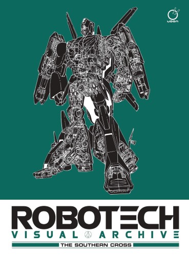 ROBOTECH VISUAL ARCHIVE THE SOUTHERN CROSS HC (9781772940244)