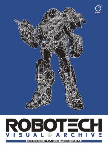ROBOTECH VISUAL ARCHIVE GENESIS CLIMBER MOSPEADA HC
