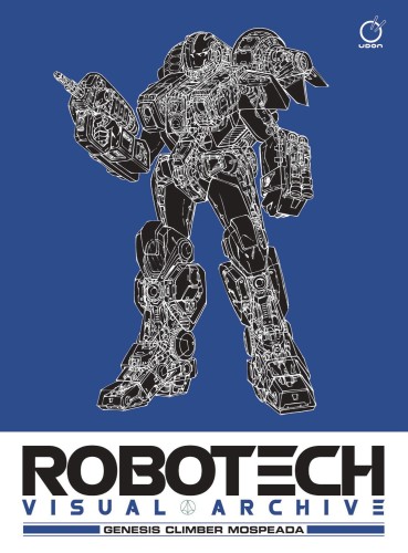 ROBOTECH VISUAL ARCHIVE GENESIS CLIMBER MOSPEADA HC (9781772940251)