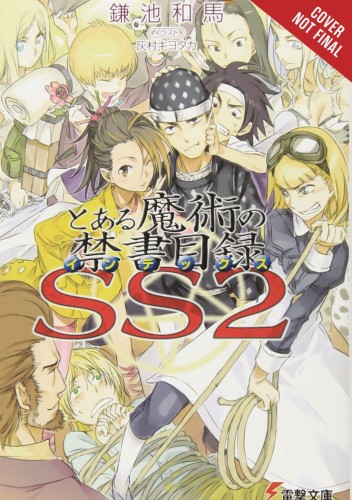 CERTAIN MAGICAL INDEX SS LIGHT NOVEL SC VOL 02 (9781975317997)