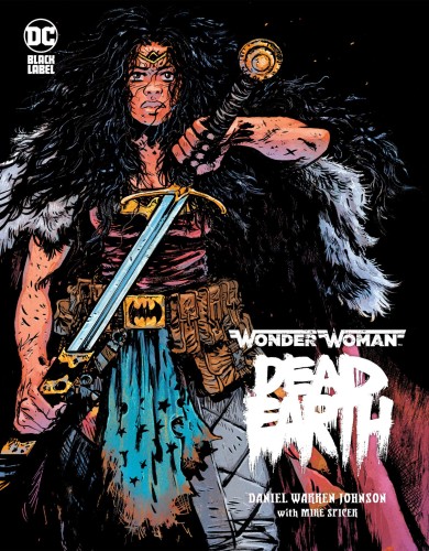 WONDER WOMAN DEAD EARTH HC (9781779502612)