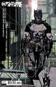 FUTURE STATE DARK DETECTIVE #1 (OF 4) CVR B JOHN PAUL LEON CARD STOCK VAR