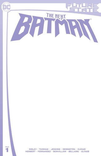 FUTURE STATE THE NEXT BATMAN #1 (OF 4) CVR C BLANK CARD STOCK VAR