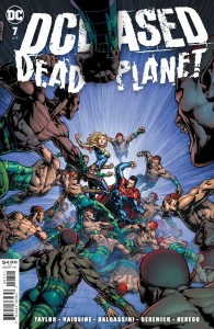 DCEASED DEAD PLANET #7 (OF 7) CVR A DAVID FINCH
