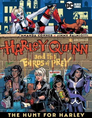 HARLEY QUINN AND THE BIRDS OF PREY THE HUNT FOR HARLEY HC (9781779504494)