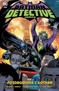 Uniwersum DC - Batman Detective Comics tom 3 Pozdrowienia z Gotham