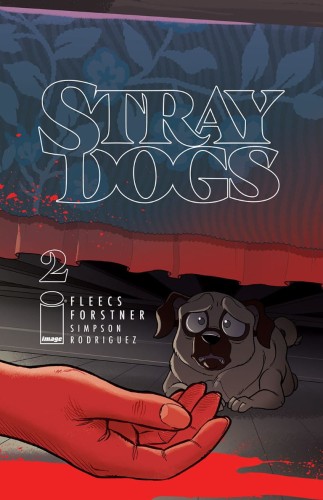 STRAY DOGS #2 CVR A FORSTNER & FLEECS
