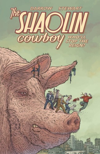 SHAOLIN COWBOY WHO`LL STOP THE REIGN TP (9781506722047)