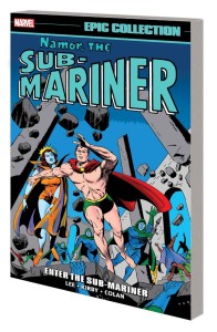 NAMOR SUB-MARINER EPIC COLLECTION TP VOL 01 ENTER SUB-MARINER