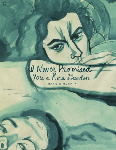 I NEVER PROMISED YOU A ROSE GARDEN HC (9781683964100)