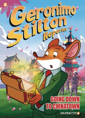 GERONIMO STILTON REPORTER HC VOL 07 GOING DOWN TO CHINATOWN (9781545806173)