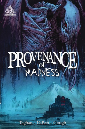 PROVENANCE OF MADNESS TP CVR B CHRISTIAN DIBARI (9781949514568)