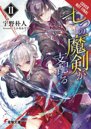 REIGN OF SEVEN SPELLBLADES LIGHT NOVEL SC VOL 02 (9781975317201)