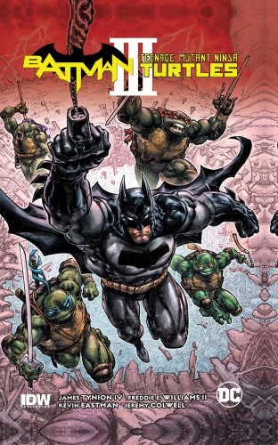 BATMAN TEENAGE MUTANT NINJA TURTLES III TP (9781779509215)