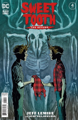 SWEET TOOTH THE RETURN #4 (OF 6)