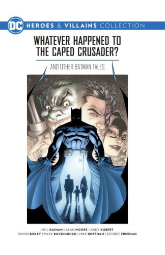DC HEROES & VILLAINS 1: WHATEVER HAPPENED TO CAPED CRUSADER?