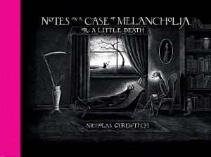 NOTES CASE OF MELANCHOLIA OR A LITTLE DEATH HC