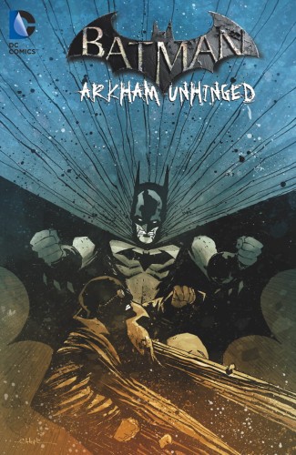BATMAN ARKHAM UNHINGED HC VOL 04 (9781401246815)