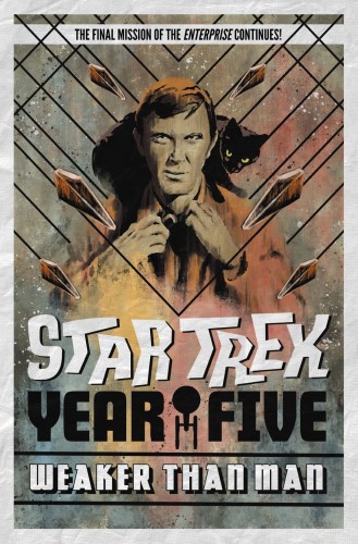 STAR TREK YEAR FIVE TP VOL 03 WEAKER THAN MAN (9781684057436)