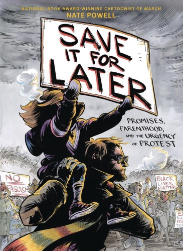 SAVE IT FOR LATER PROMISES PARENTHOOD URGENCY PROTEST GN (9781419749124)