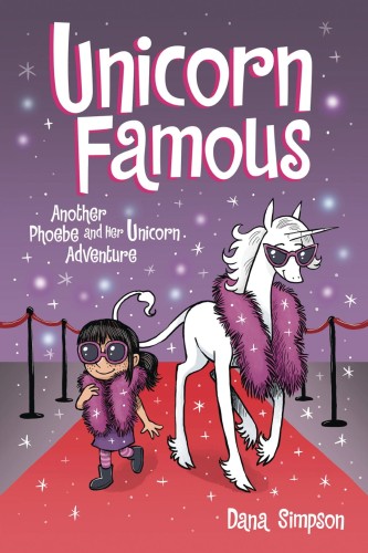 PHOEBE & HER UNICORN GN VOL 13 UNICORN FAMOUS (9781524864767)