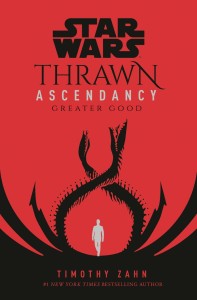 STAR WARS THRAWN ASCENDANCY HC VOL 02 GREATER GOOD